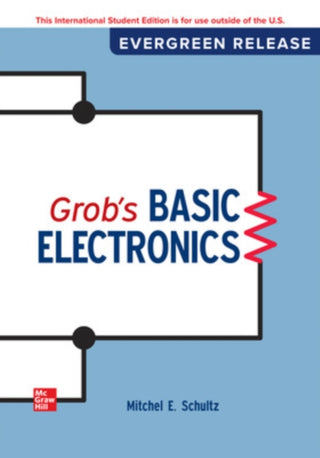 Cover image for 9781266834981 - Grob's Basic Electronics: 2024 Release ISE