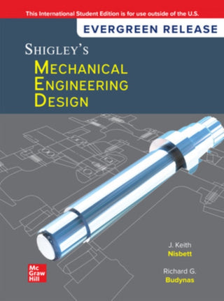 Cover image for 9781266929892 - Shigley's Mechanical Engineering Design: 2024 Release ISE