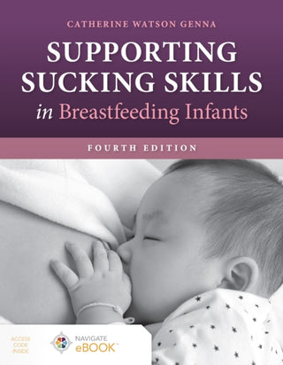 Cover image for 9781284255386 - Supporting Sucking Skills in Breastfeeding Infants