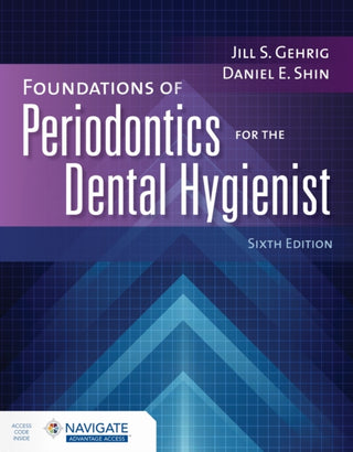 Cover image for 9781284261059 - Foundations of Periodontics for the Dental Hygienist with Navigate Advantage Access