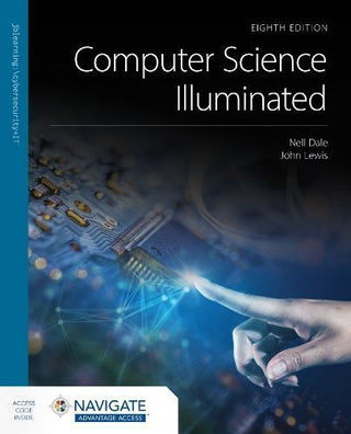 Cover image for 9781284275070 - Computer Science Illuminated with Navigate Advantage Access