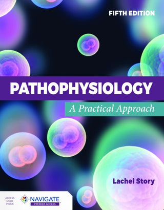 Cover image for 9781284288094 - Pathophysiology: a Practical Approach