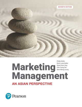 Cover image for 9781292089584 - Marketing Management, An Asian Perspective