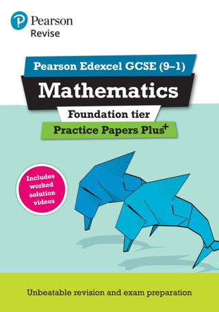 Cover image for 9781292096308 - Pearson REVISE Edexcel GCSE Maths (Foundation) Practice Papers Plus - for 2026, 2027 exams