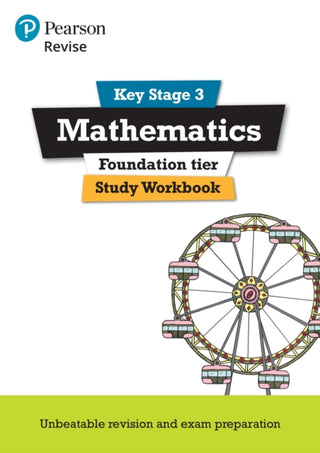 Cover image for 9781292111520 - Pearson REVISE Key Stage 3 Maths (Foundation) Study Workbook for preparing for GCSEs - for 2026, 2027 exams