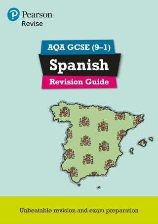 Cover image for 9781292131443 - Pearson REVISE AQA GCSE Spanish Revision Guide: incl. online revision and audio  - for 2025 exams