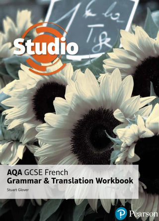 Cover image for 9781292132884 - Studio AQA GCSE French Grammar and Translation Workbook