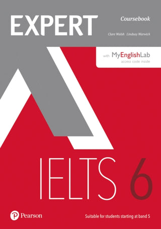 Cover image for 9781292134833 - Expert IELTS 6 Coursebook with Online Audio and MyEnglishLab Pin Pack