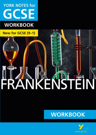 Cover image for 9781292138091 - Frankenstein York Notes GCSE English Literature Workbook - for 2026, 2027 exams