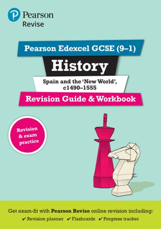 Cover image for 9781292176444 - Pearson REVISE Edexcel GCSE History Spain and the New World Revision Guide and Workbook incl. online revision - for 2025 exams