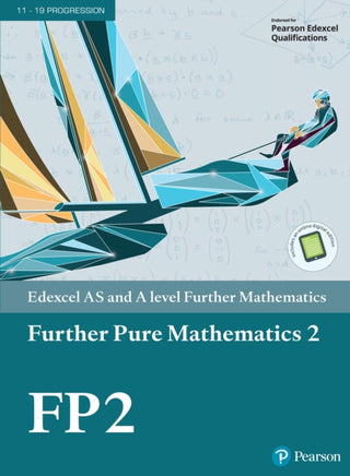 Cover image for 9781292183367 - Pearson Edexcel AS and A level Further Mathematics Further Pure Mathematics 2 Textbook + e-book