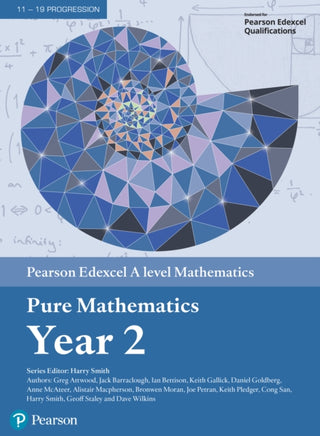 Cover image for 9781292183404 - Pearson Edexcel A level Mathematics Pure Mathematics Year 2 Textbook + e-book