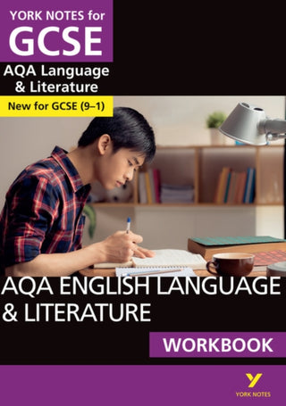 Cover image for 9781292186207 - York Notes for GCSE AQA English Language and Literature Workbook