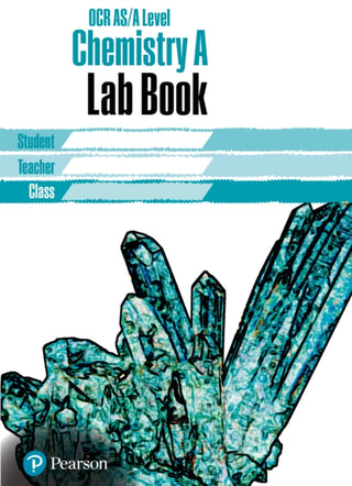 Cover image for 9781292200279 - OCR AS/Alevel Chemistry Lab Book