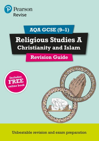 Cover image for 9781292208862 - Pearson REVISE AQA GCSE Religious Studies Christianity and Islam Revision Guide incl. online revision - for 2025, 2026 exams