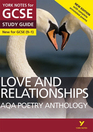 Cover image for 9781292230306 - AQA Poetry Anthology Love and Relationships York Notes GCSE Study Guide - for 2026, 2027 exams