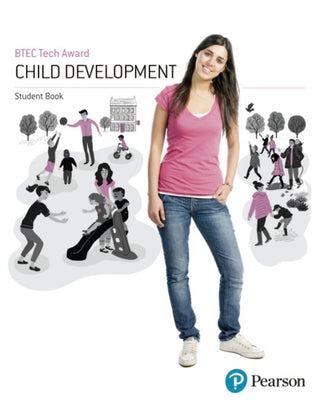Cover image for 9781292231020 - BTEC Level 1/Level 2 Tech Award Child Development Student Book