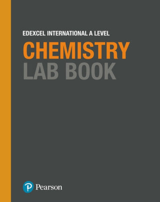 Cover image for 9781292244716 - Pearson Edexcel International A Level Chemistry Lab Book