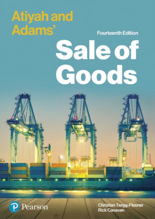 Cover image for 9781292251028 - Atiyah and Adams' Sale of Goods