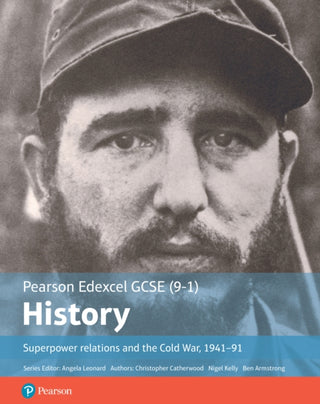Cover image for 9781292258317 - Edexcel GCSE (9-1) History Foundation Superpower relations and the Cold War, 1941–91 Student Book