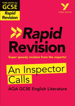 Cover image for 9781292270869 - York Notes RAPID AQA GCSE (Revision Guide) An Inspector Calls - for 2026, 2027 exams