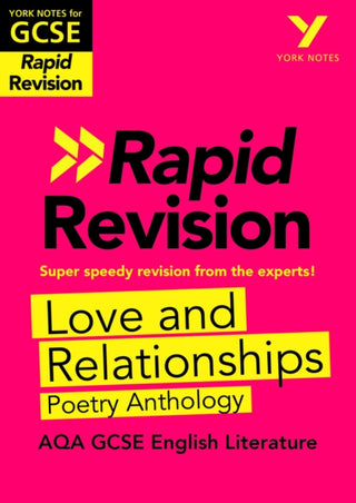 Cover image for 9781292270937 - York Notes RAPID AQA GCSE (Revision Guide) Love and Relationships Poetry Anthology - for 2026, 2027 exams