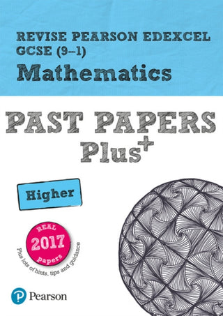 Cover image for 9781292274645 - Pearson REVISE Edexcel GCSE Maths (Higher): Past Papers Plus - for 2025 and 2026 exams