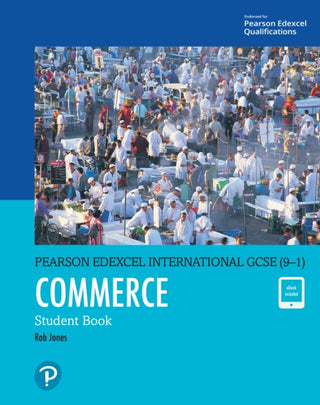 Cover image for 9781292310206 - Pearson Edexcel International GCSE (9–1) Commerce Student Book