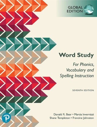 Cover image for 9781292325231 - Word Study: for Phonics, Vocabulary, and Spelling Instruction, Global Edition, 7th edition