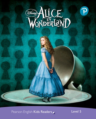 Cover image for 9781292346908 - Level 5: Disney Kids Readers Alice in Wonderland Pack