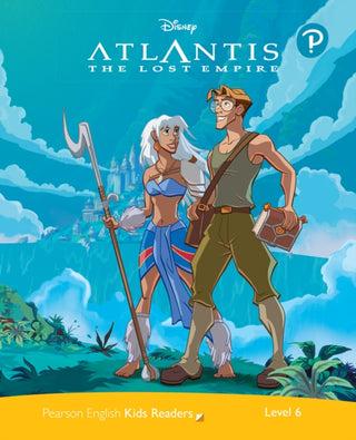 Cover image for 9781292346977 - Level 6: Disney Kids Readers Atlantis:The Lost Empire Pack
