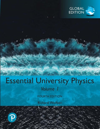Cover image for 9781292350141 - Essential University Physics: Volume 1, Global Edition