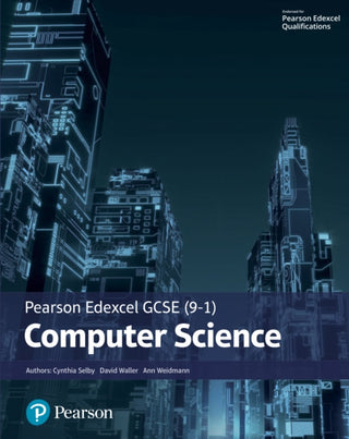 Cover image for 9781292359991 - Pearson Edexcel (9-1) Computer Science Student Book (Edexcel GCSE Computer Science 2016)