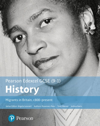 Cover image for 9781292391540 - GCSE (9-1) Edexcel History Migrants in Britain c. 800-present Student Book