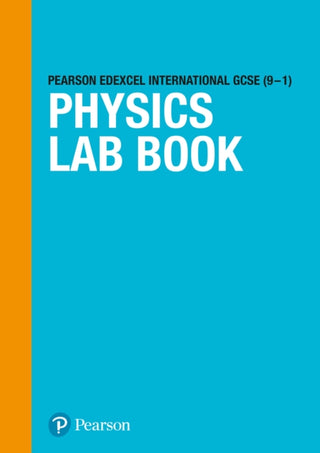 Cover image for 9781292394916 - International GCSE (9-1) Physics Lab Book