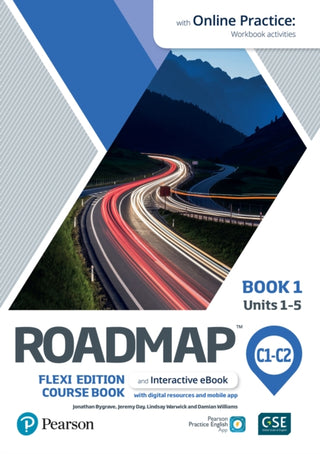 Cover image for 9781292396255 - Roadmap C1-C2 Flexi Edition Course Book 1 with eBook and Online Practice Access