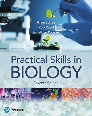 Cover image for 9781292397078 - Practical Skills in Biology 7e