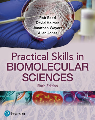 Cover image for 9781292397085 - Practical Skills in Biomolecular Science