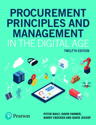 Cover image for 9781292397498 - Procurement Principles and Management in the Digital Age