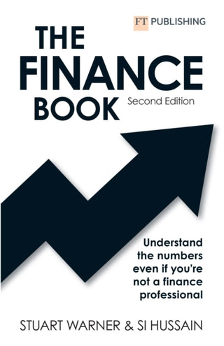Cover image for 9781292401980 - The Finance Book 2e: Understand the numbers even if you're not a finance professional