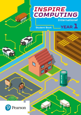 Cover image for 9781292404219 - Inspire Computing International, Student Book, Year 1