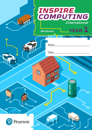 Cover image for 9781292404301 - Inspire Computing International, Workbook, Year 1