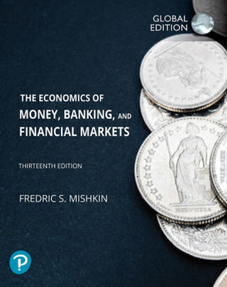 Cover image for 9781292409481 - Economics of Money, Banking and Financial Markets, The, Global Edition