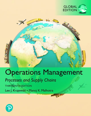 Cover image for 9781292409863 - Operations Management: Processes and Supply Chains, Global Edition