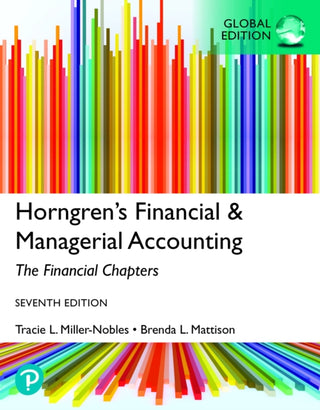 Cover image for 9781292412320 - Horngren's Financial & Managerial Accounting, The Financial Chapters, Global Edition