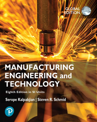 Cover image for 9781292422244 - Manufacturing Engineering and Technology in SI Units