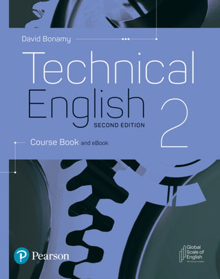 Cover image for 9781292424477 - Technical English 2nd Edition Level 2 Course Book and eBook