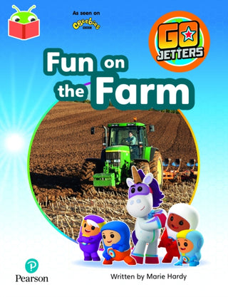 Cover image for 9781292428543 - Bug Club Independent Phase 3 Unit 10: Go Jetters: Fun on the Farm