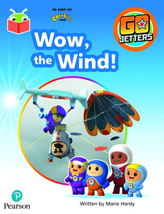 Supplemental image for 9781292428567 - Bug Club Independent Phase 4 Unit 12: Go Jetters: Wow, the Wind!