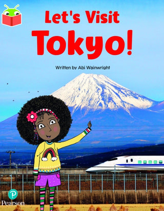 Supplemental image for 9781292428611 - Bug Club Independent Phase 5 Unit 17: Let's Visit Tokyo!
